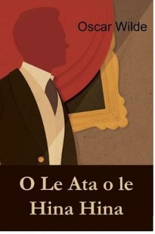 Cover of O Le Ata O Le Hina Hina