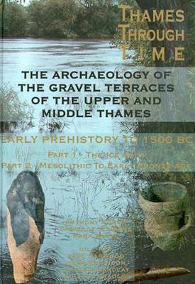 Book cover for The Archaeology of the Gravel Terraces of the Upper and Middle Thames