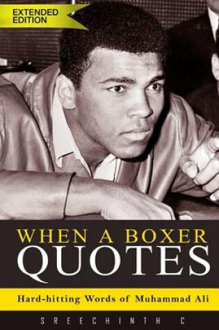 Cover of When a Boxer Quotes