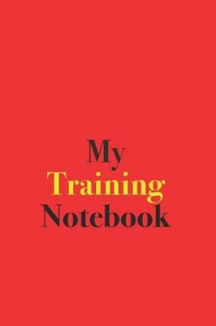 Cover of My Training Notebook