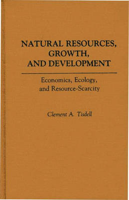 Book cover for Natural Resources, Growth, and Development