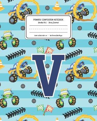 Book cover for Primary Composition Notebook Grades K-2 Story Journal V