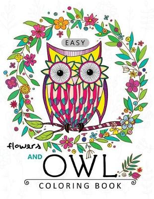 Book cover for Easy Flowers and Owl Coloring Book