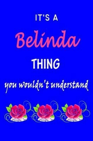 Cover of It's A Belinda Thing You Wouldn't Understand