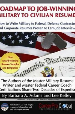 Cover of Roadmap to Job-Winning Military to Civilian Resumes