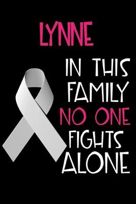 Book cover for LYNNE In This Family No One Fights Alone