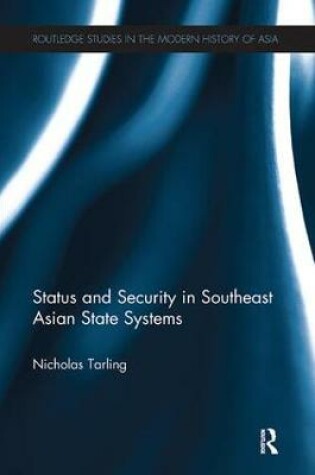 Cover of Status and Security in Southeast Asian State Systems