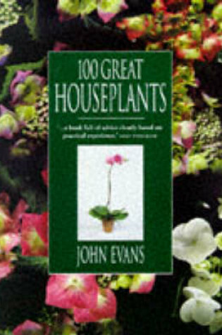 Cover of 100 Great Houseplants