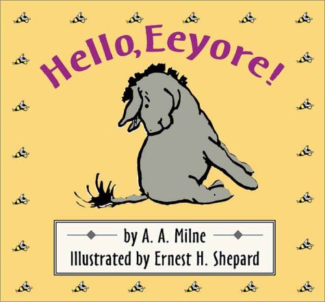 Book cover for Hello, Eeyore!/Wtp/Cloth Board Book