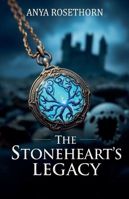 Cover of The Stoneheart's Legacy