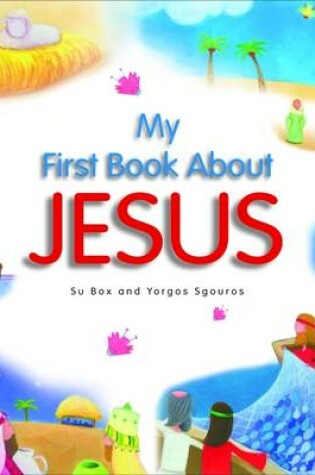 Cover of My First Book About Jesus