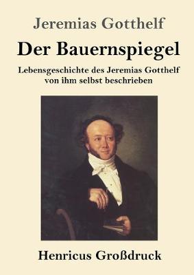 Book cover for Der Bauernspiegel (Großdruck)