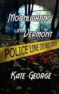Book cover for Moonlighting in Vermont