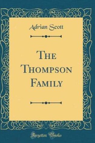 Cover of The Thompson Family (Classic Reprint)