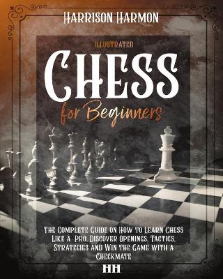 Book cover for Chess for Beginners illustrated