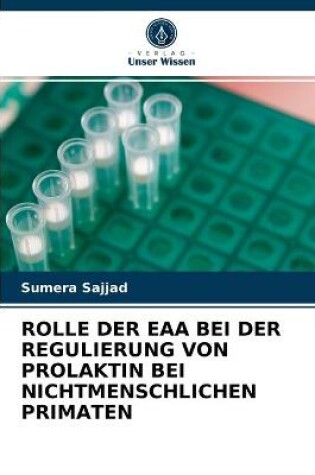 Cover of Rolle Der Eaa Bei Der Regulierung Von Prolaktin Bei Nichtmenschlichen Primaten