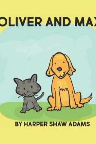Cover of Oliver and Max