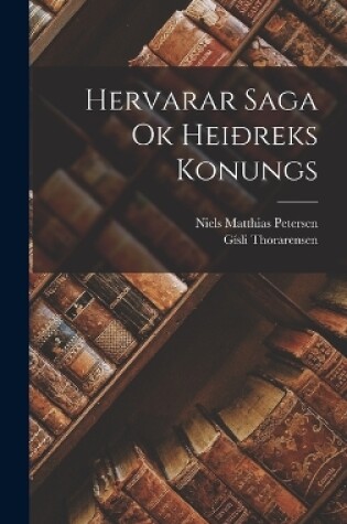 Cover of Hervarar Saga Ok Heiðreks Konungs