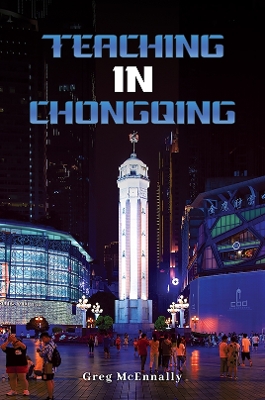 Book cover for Teaching In Chongqing