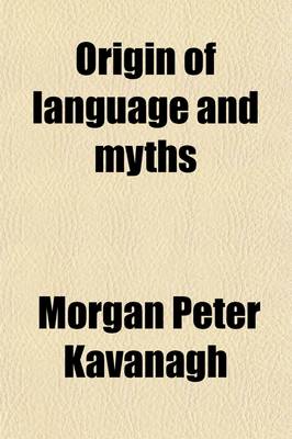 Book cover for Origin of Language and Myths (Volume 2)