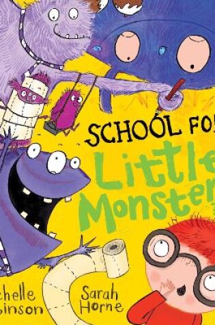 Cover of School for Little Monsters