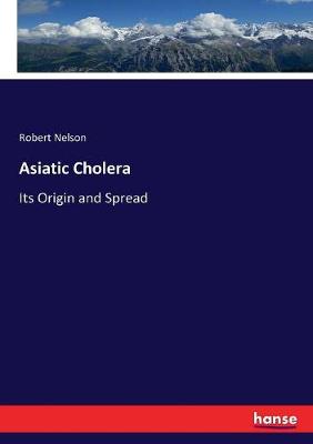 Book cover for Asiatic Cholera