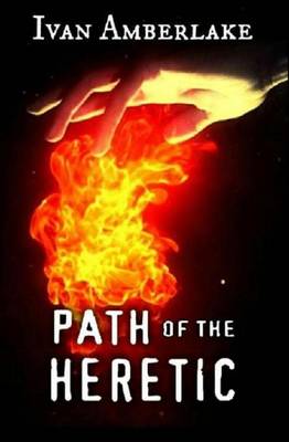 Cover of Path of the Heretic