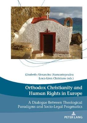 Book cover for Orthodox Christianity and Human Rights in Europe