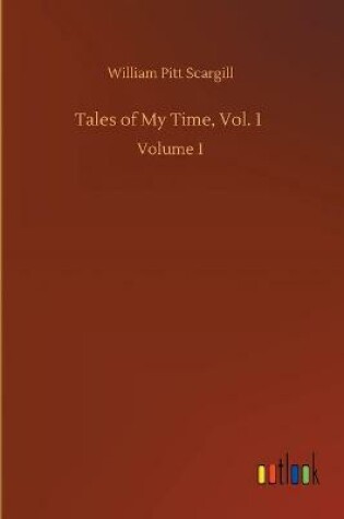 Cover of Tales of My Time, Vol. 1