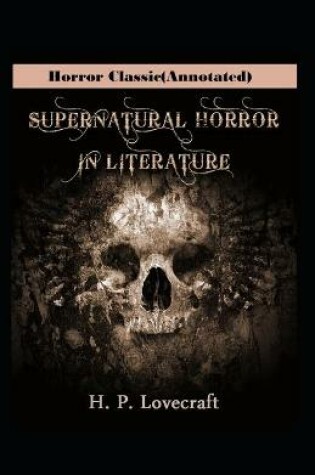 Cover of Supernatural Horror in Literature-Original Edition(Annotated)