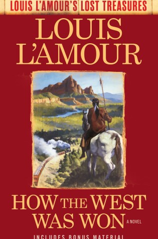 Cover of How the West Was Won (Louis L'Amour's Lost Treasures)