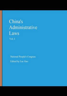 Book cover for China's Administrative Laws (Vol. I)