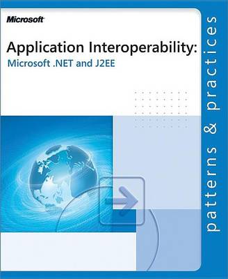 Book cover for Application Interoperability: Microsoft(r) .Net and J2ee