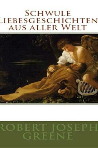 Cover of Schwule Liebesgeschichten Aus Aller Welt