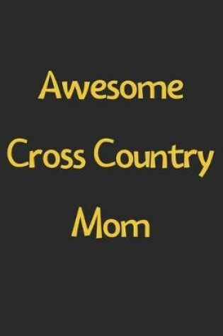 Cover of Awesome Cross Country Mom