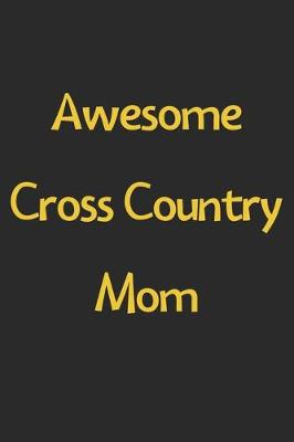 Book cover for Awesome Cross Country Mom