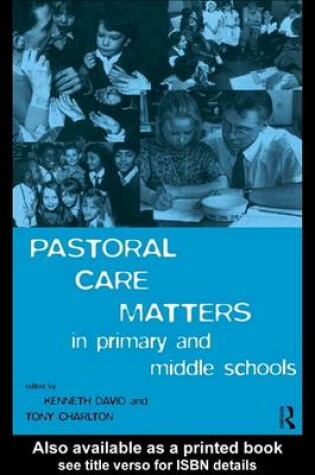 Cover of Pastoral Care Matters in Primary and Middle Schools