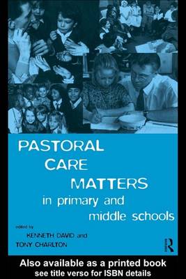 Book cover for Pastoral Care Matters in Primary and Middle Schools