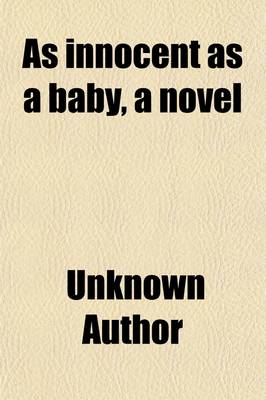 Book cover for As Innocent as a Baby, a Novel