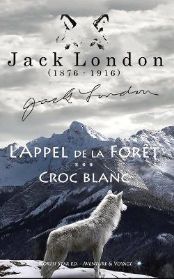 Book cover for Anthologie Sauvage (L'appel de la Foret - Croc Blanc)