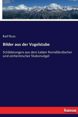 Cover of Bilder aus der Vogelstube