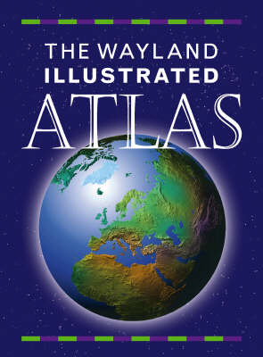 Book cover for The Wayland Junior Illustrated Atlas