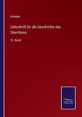 Book cover for Zeitschrift für die Geschichte des Oberrheins