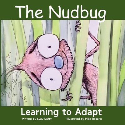 Book cover for The Nudbug - Learn to Adapt