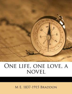 Book cover for One Life, One Love, a Novel