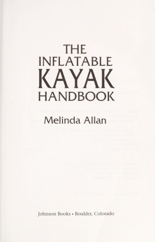 Book cover for The Inflatable Kayak Handbook