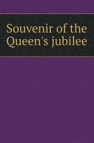 Cover of Souvenir of the Queen's jubilee