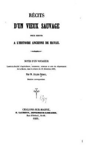 Cover of R�cits d'un vieux sauvage pour servir � l'histoire ancienne de Havaii