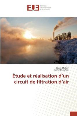 Cover of Etude Et Realisation D Un Circuit de Filtration D Air
