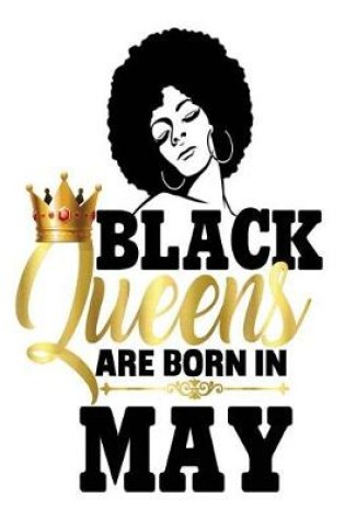 Cover of Black Queens Are Born In May